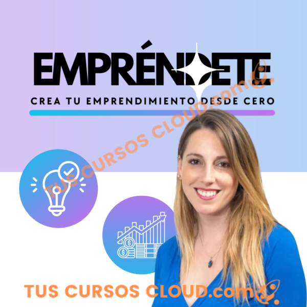 emprendete como comenzar tu emprendimiento desde cero catherina montes 679c04e66fb6d